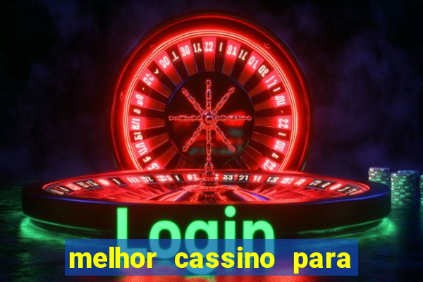 melhor cassino para jogar fortune tiger